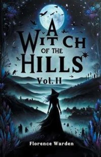 A Witch of the Hills Vol. II (Edition2024)