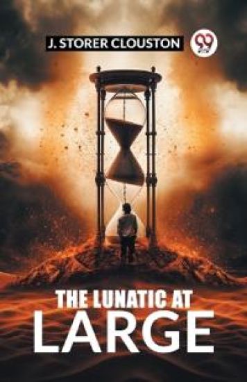 The Lunatic at Large (Edition2024)
