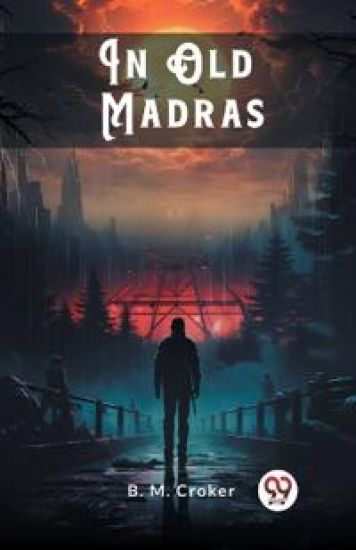 In Old Madras (Edition2024)
