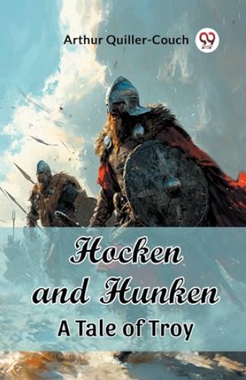 Hocken and HunkenA Tale of Troy (Edition2024)