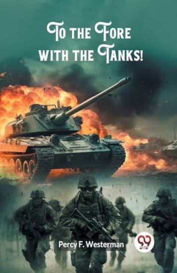 To the Fore with the Tanks! (Edition2024)