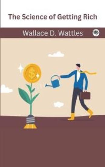 The Science of Getting Rich.