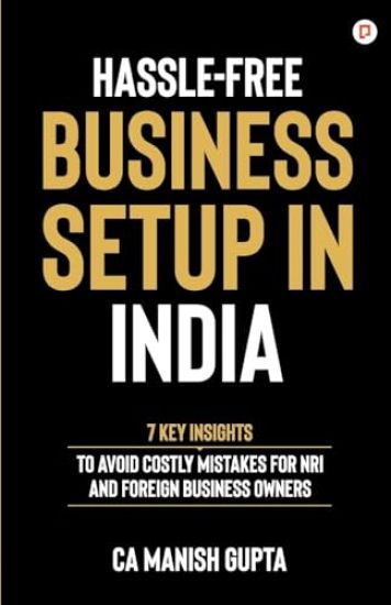Hassle-Free Business Setup in India