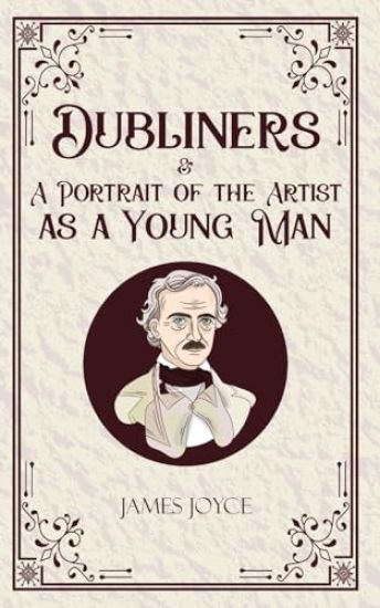 Dubliners & A Portrait of the Artist as a Young Man (Edition1st)