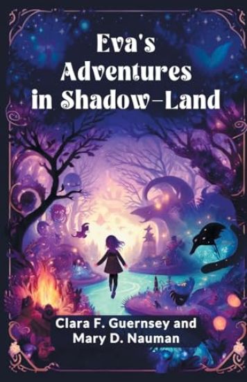 Eva's Adventures in Shadow-Land (Edition2024)