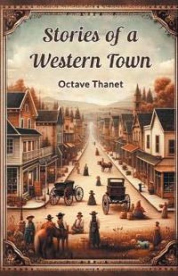 Stories of a Western Town (Edition2024)