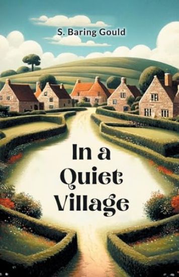 In a Quiet Village (Edition2024)