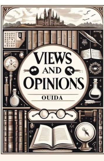 Views and Opinions (Edition2024)