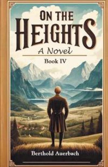 On the HeightsA Novel Book IV (Edition2024)