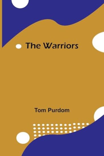 The warriors