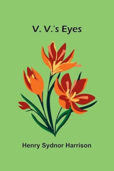 V. V.'s Eyes