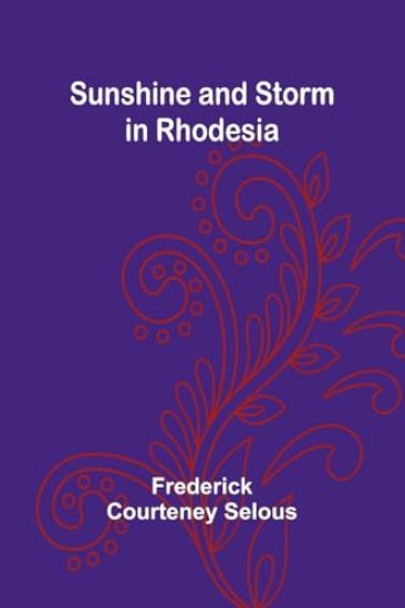 Sunshine and Storm in Rhodesia