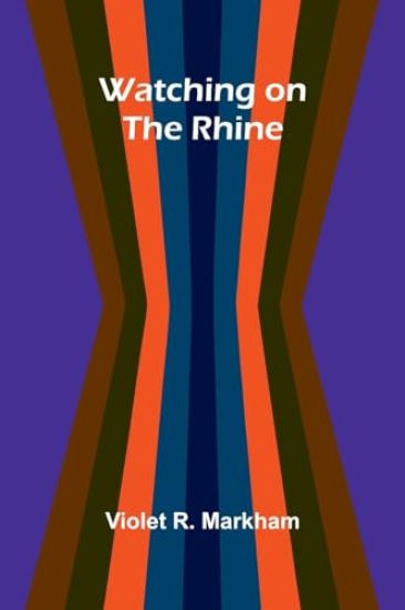 Watching On The Rhine