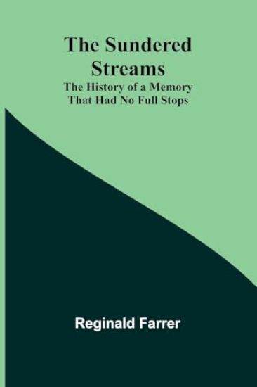 The Sundered Streams