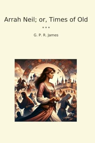 Arrah Neil Or, Times Of Old