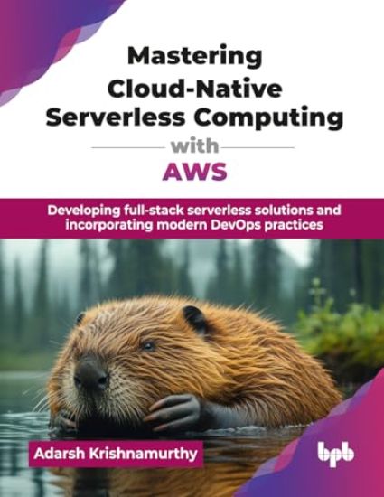 Mastering Cloud-Native Serverless Computing with AWS