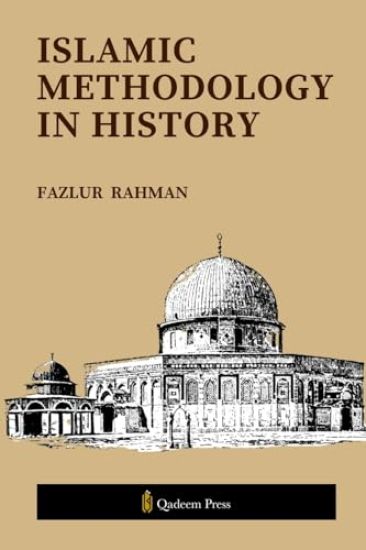 Islamic Methodology in History (Edition1)