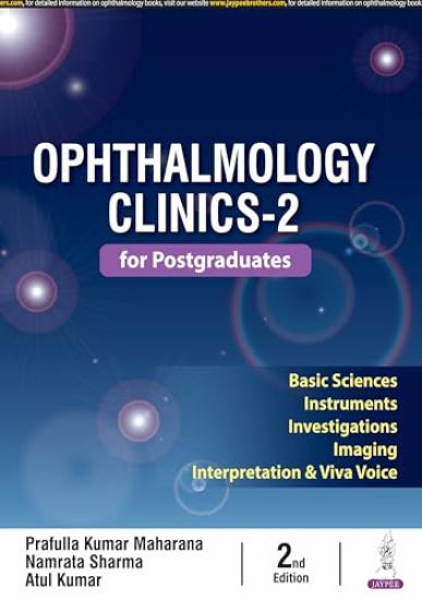 Ophthalmology Clinics-2 for Postgraduates