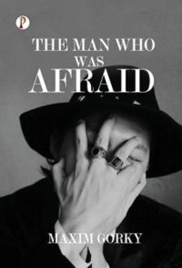 The Man Who was Afraid (Edition1st)