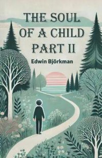 The Soul of a Child PART II (Edition2024)