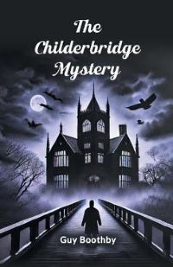 The Childerbridge Mystery