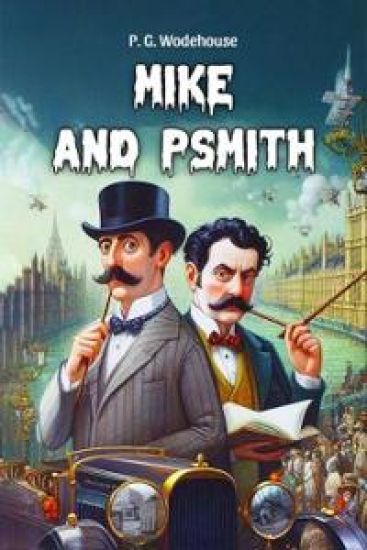 Mike and Psmith (Edition2024)