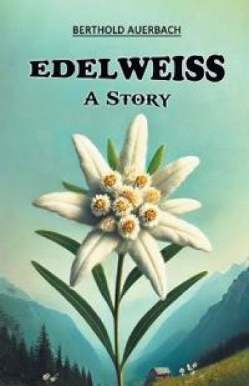 EdelweissA Story (Edition2024)
