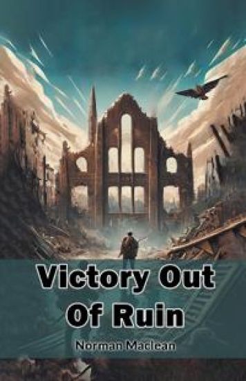 Victory Out Of Ruin (Edition2024)