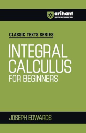 Intergal Calculas For Beginners (EditionV)