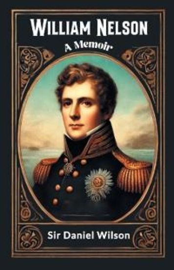 William NelsonA Memoir (Edition2024)