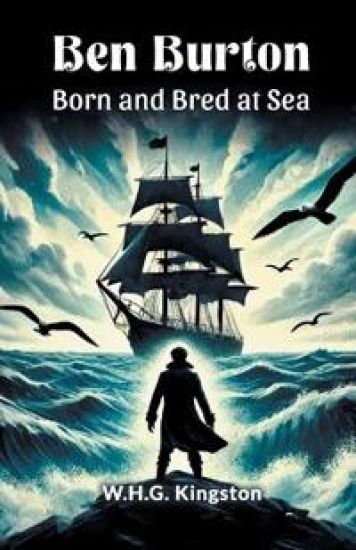 Ben BurtonBorn and Bred at Sea (Edition2024)