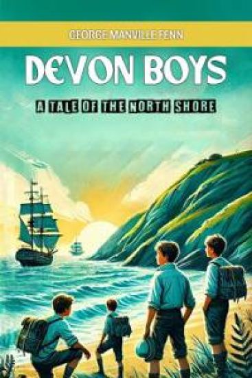 Devon BoysA Tale of the North Shore (Edition2024)