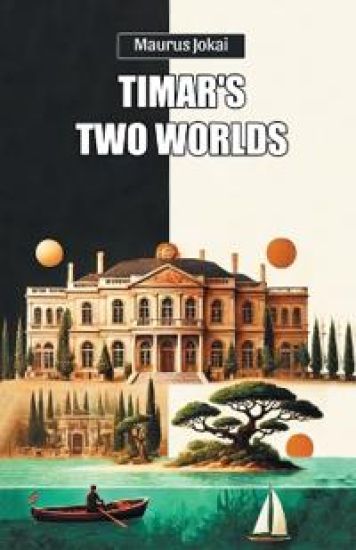 Timar's Two Worlds (Edition2024)