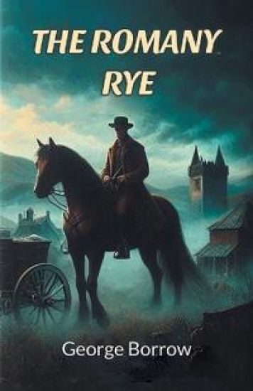 The Romany Rye (Edition2024)