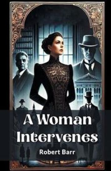 A Woman Intervenes (Edition2024)