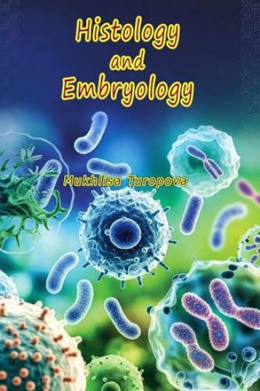Histology and Embryology