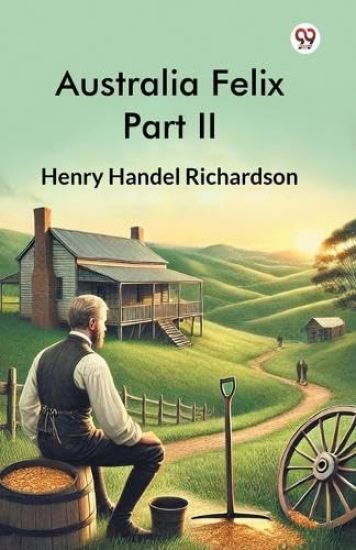 Australia Felix Part II