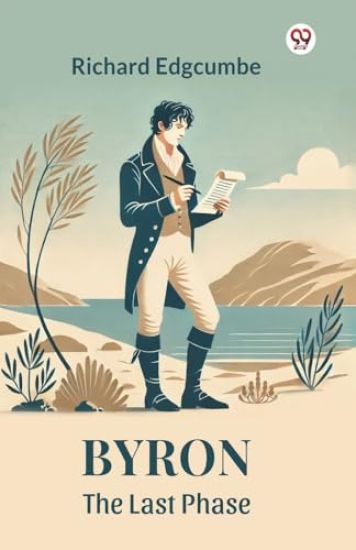 Byron The Last Phase