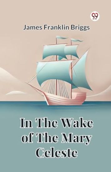 In the Wake of the Mary Celeste