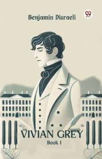 Vivian Grey Book I