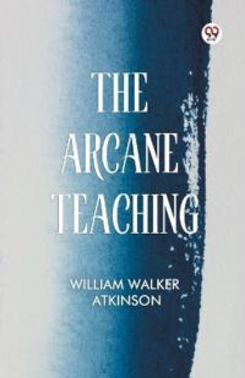 The Arcane Teaching