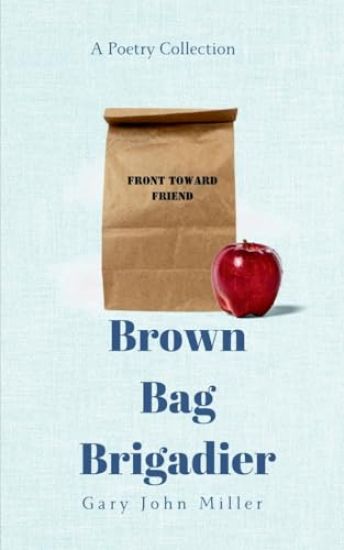 Brown Bag Brigadier (Edition1st)
