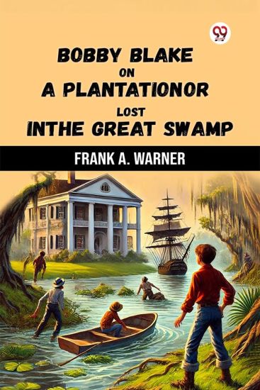 Bobby Blake On A Plantation Or Lost In The Great Swamp