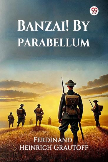 Banzai! By Parabellum