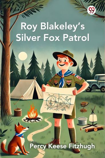 Roy Blakeley S Silver Fox Patrol