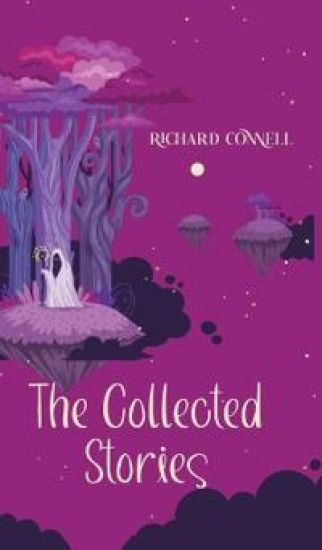 The Collected Stories of Richard Connell
