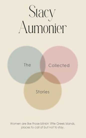 The Collected Stories of Stacy Aumonier