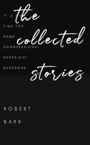 The Collected Stories of Robert Barr