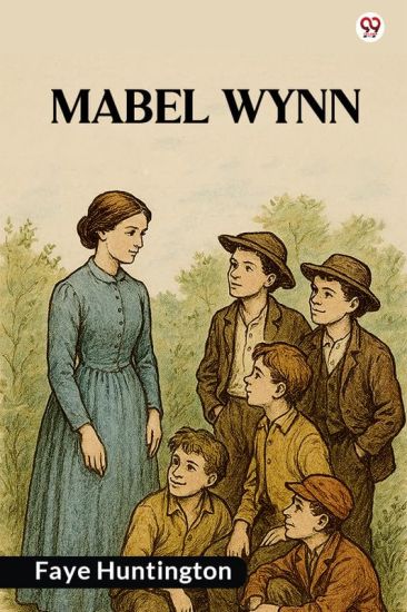Mabel WynnOr "Those Boys" (Edition1)