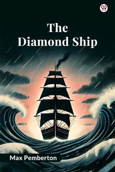 The Diamond Ship (Edition1)
